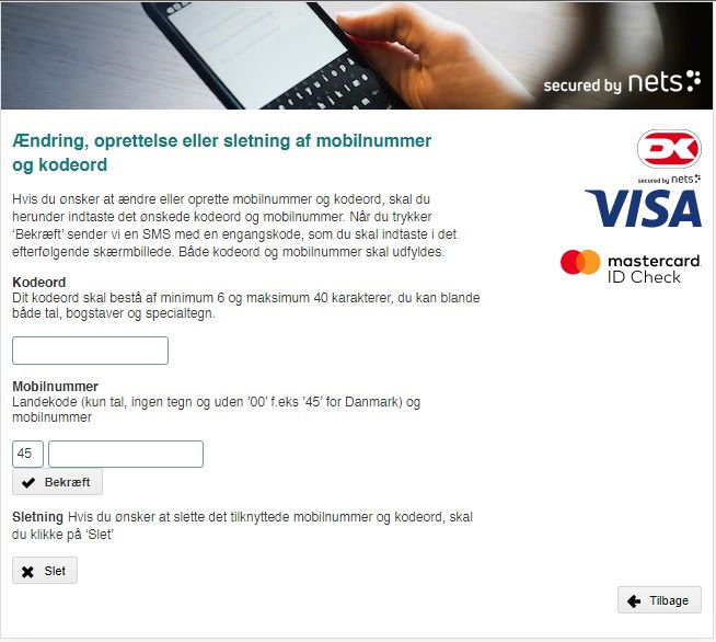 Nets - registrering af kodeord og mobilnummer Nets - registrering af kodeord og mobilnummer